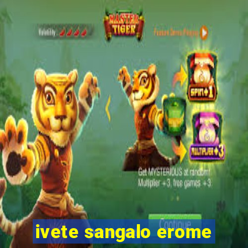 ivete sangalo erome